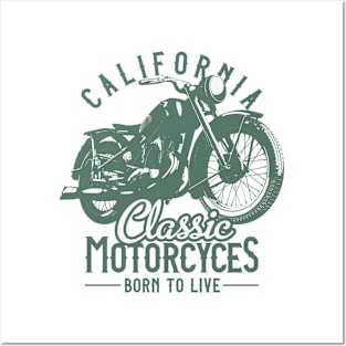 California Classic Motor Born To Live Posters and Art